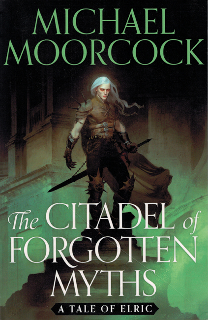 <b><i>The Citadel Of Forgotten Myths</I></b>, 2022, Gollancz  trade p/b